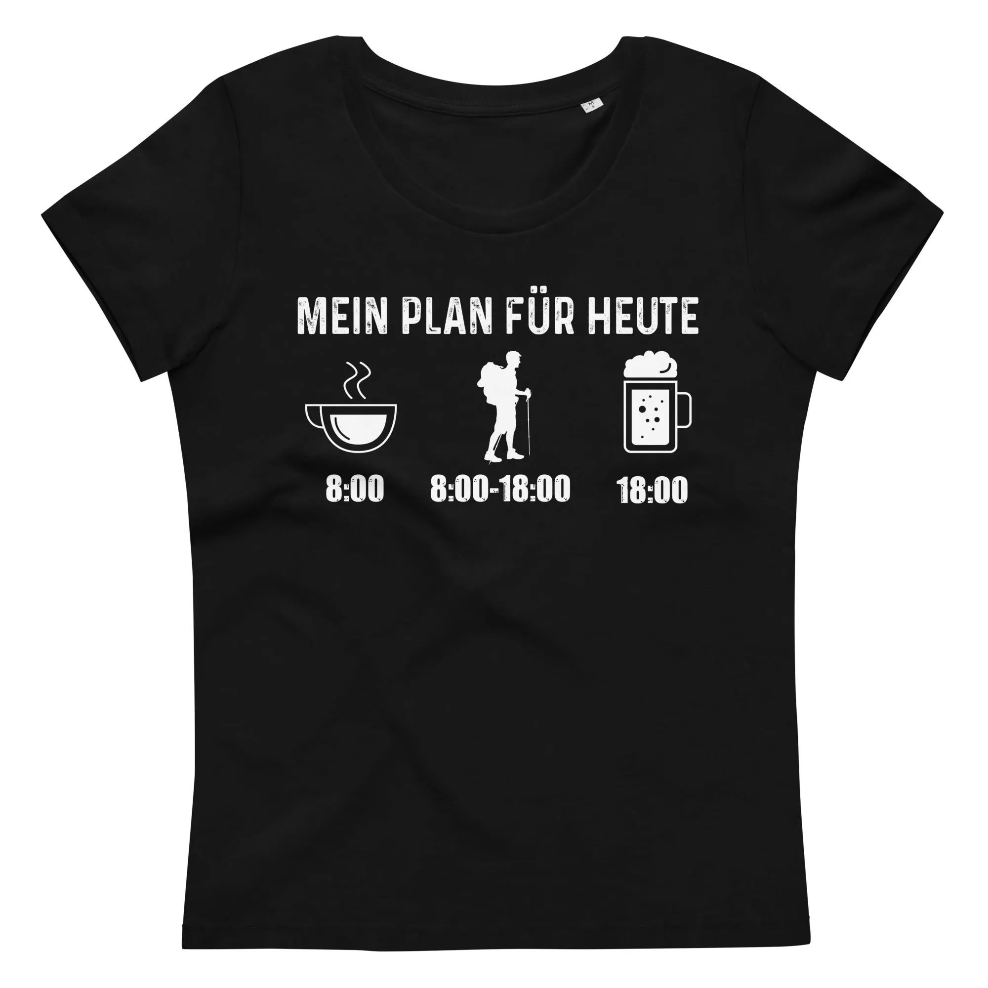 Mein Plan Für Heute - Damen Premium Organic T-Shirt